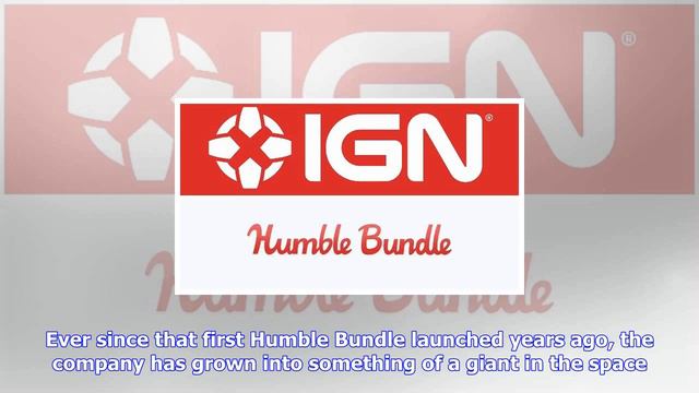 Breaking News | Humble Bundle Just Got Acquired By Ign