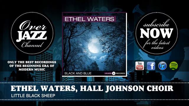 Ethel Waters, Hall Johnson Choir - Little Black Sheep смотреть онлайн