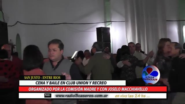 CENA Y BAILE EN SAN JUSTO ORGANIZADO POR CLUB UNION Y RECREO COMISION MADRE JUNTO A JOSELO MACCHIAV смотреть онлайн