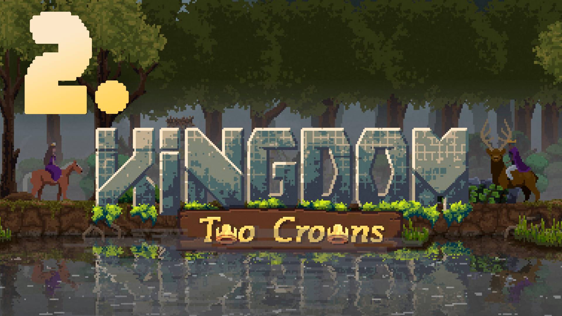 Kingdom Two Crowns┃КООПЕРАТИВ┃СТРИМ #2 смотреть онлайн