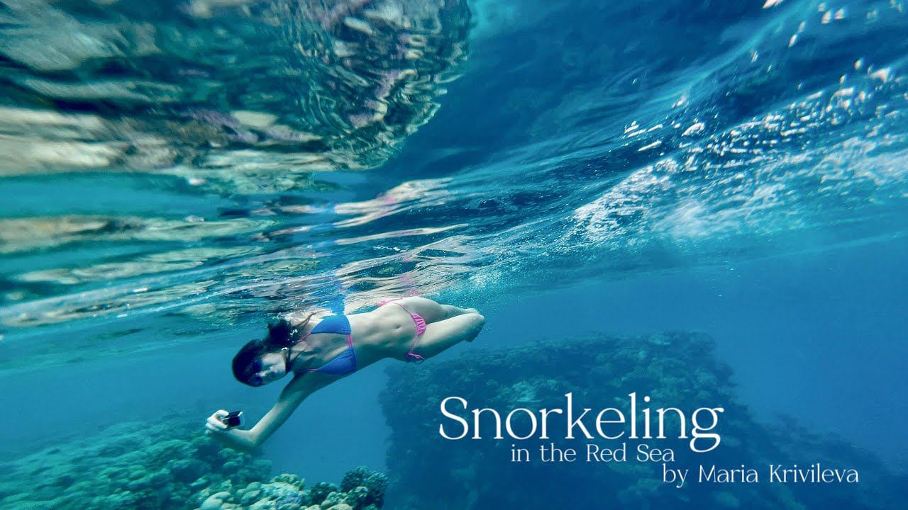 Snorkellng In The Red Sea. Swimming Girl @MARIAKRIVILEVA | Снорклинг в красном море♀️