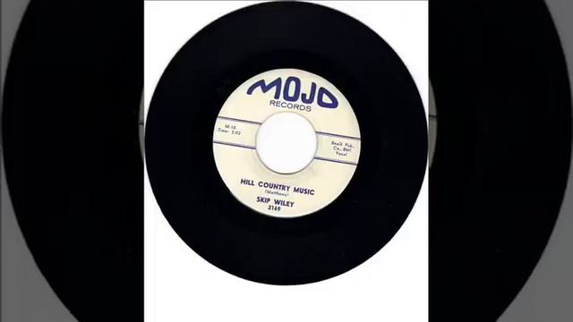 BILLY LEE RILEY aka SKIP WILEY - HILL COUNTRY MUSIC - FAST LIVING - MOJO 2169 смотреть онлайн
