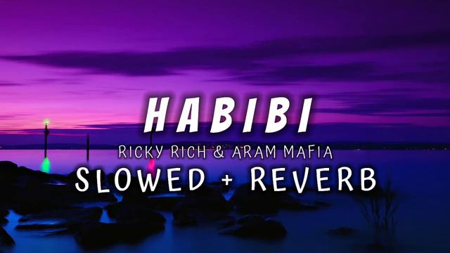 Ricky Rich & ARAM Mafia - Habibi (SLOWED AND REVERB) | B.M.SLOWED MUXIC | смотреть онлайн