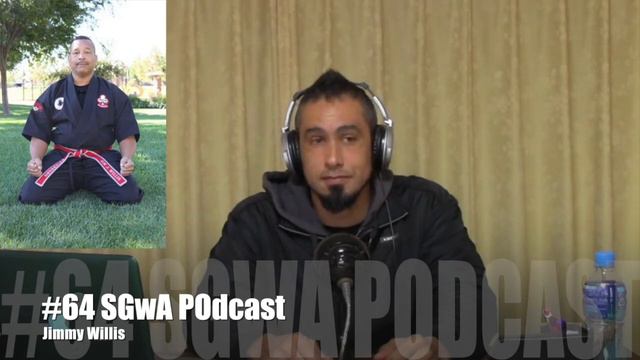 #64 Jimmy Willis (SGwA Podcast) (Kajukenbo Series) (MMA) смотреть онлайн