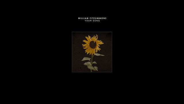 William Fitzsimmons - "Your Song" [Official Audio] смотреть онлайн