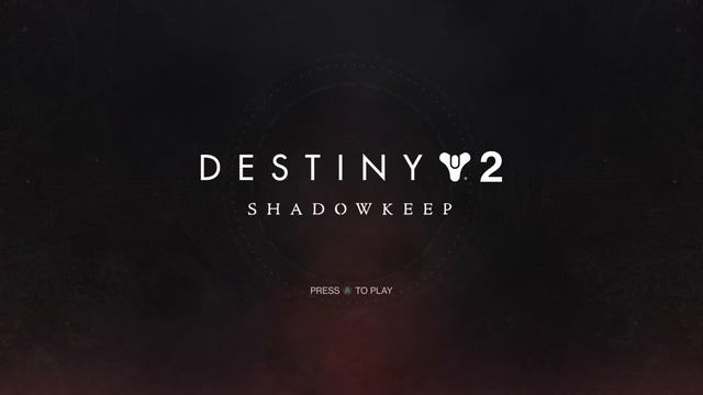 Destiny 2: Shadowkeep Title Screen смотреть онлайн