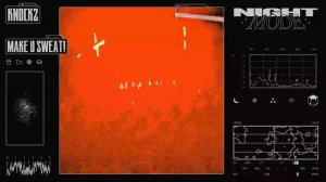 Knock2 - Make U SWEAT!