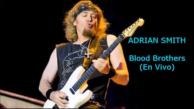 Adrian Smith Guitar Only - Blood Brothers (En Vivo) смотреть онлайн