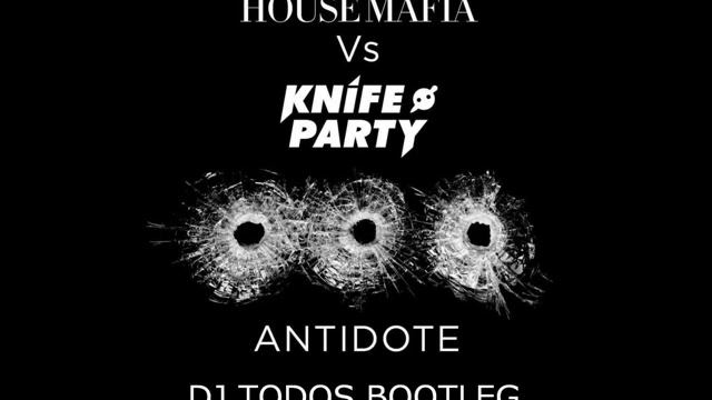 Swedish House Mafia vs Knife Party - Antidote (Dj Todos Bootleg) смотреть онлайн