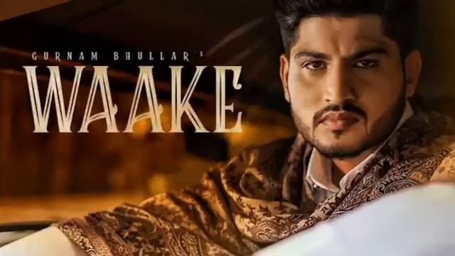 Asi gallan karde nahi bus vakya gurmaan bhullar new song смотреть онлайн