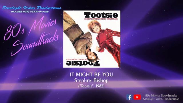 It Might Be You - Stephen Bishop ("Tootsie", 1982) смотреть онлайн