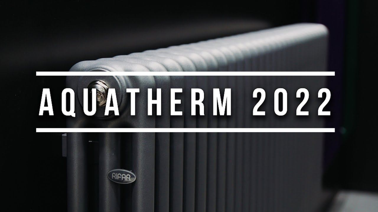 Выставка Aquatherm 2022 смотреть онлайн