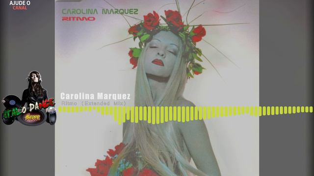 Carolina Marquez - Ritmo (Extended Mix)