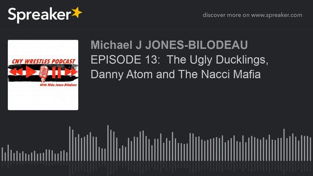 EPISODE 13: The Ugly Ducklings, Danny Atom and The Nacci Mafia (part 2 of 3) смотреть онлайн