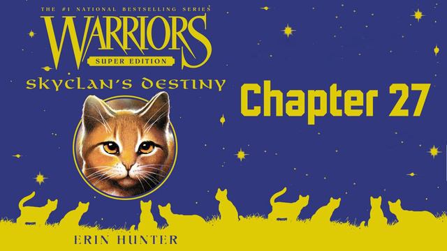 Warriors: Super Edition - SkyClan's Destiny (Part 5/6) смотреть онлайн