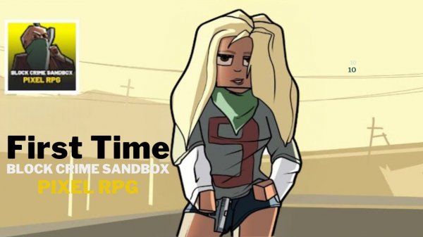 First time playing in: Block Crime Sandbox: Pixel RPG