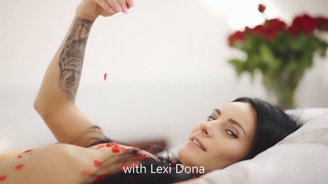Valentine With Lexi Dona
