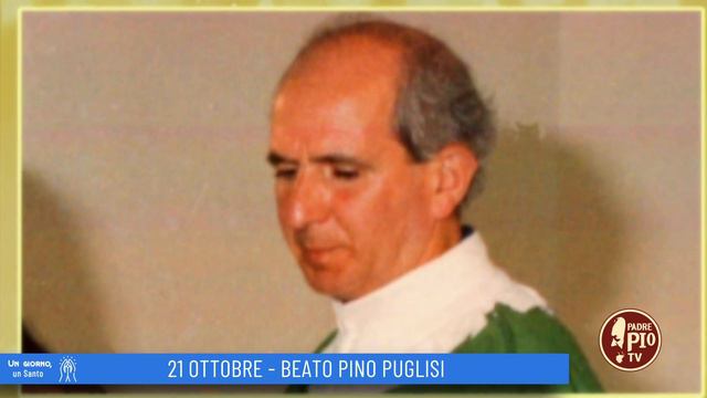 Beato Pino Puglisi (Un giorno un Santo 21 Ottobre) смотреть онлайн
