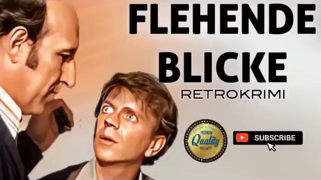 FLEHENDE BLICKE #krimihörspiel #retro 1978 Volker Eckstein H.Tappert смотреть онлайн