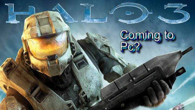 Halo 3 Pc? Thoughts and Info смотреть онлайн