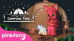 Pinkfong's Relaxing Camping Trip VLOG | Pinkfong's Day | Outdoor Activities with Kids | Pinkfong