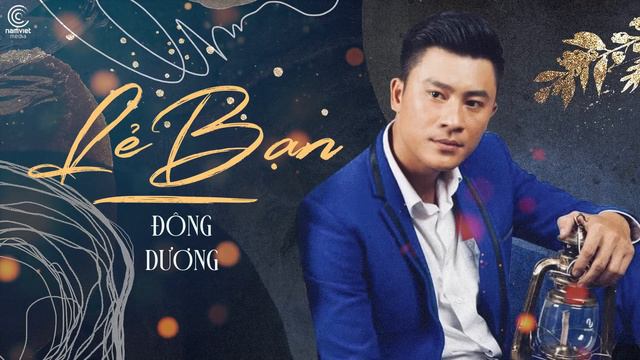 Lẻ Bạn - Đông Dương | Hết Nước Mắt Với Ca Khúc Cực Cảm Động Của Nam Ca Sĩ Giọng Trầm смотреть онлайн