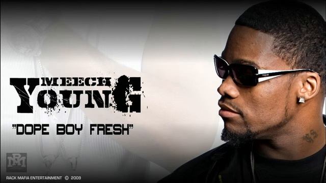 Young Meech - Dope Boy Fresh смотреть онлайн