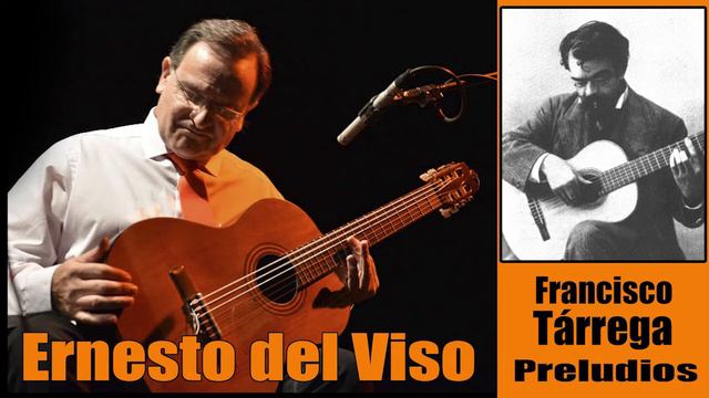 Preludio N11 - Francisco Tárrega / Ernesto del Viso смотреть онлайн