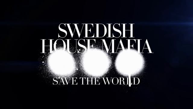 Swedish House Mafia Feat. John Martin - Save The World (Alesso Remix) смотреть онлайн