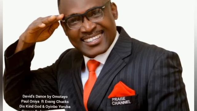 David's Dance by Omotayo Paul Oniya ft Evang Chucks Dis Kind God & Ceecee Ibukunoluwa Oniya смотреть онлайн