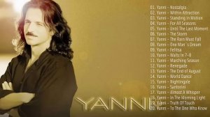 The Best Of YANNI - YANNI Greatest Hits Full Album 2021 - Yanni Piano Playlist