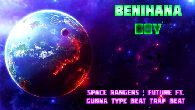 Space Rangers Future ft. Gunna Type Beat Trap Beat/Без Ап смотреть онлайн