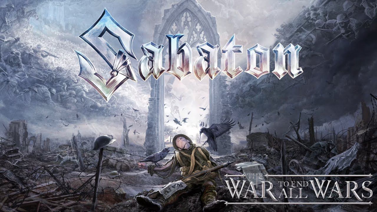 Sabaton - The War To End All Wars