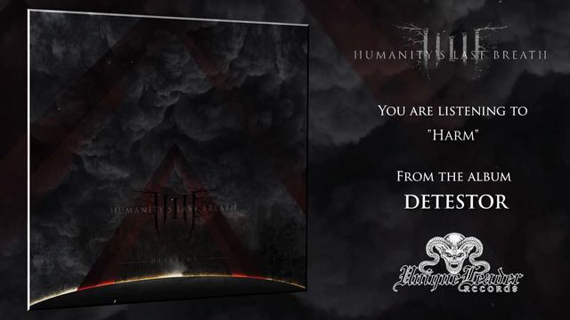 Humanity's Last Breath - "Detestor" (Official Album Stream - Remixed/Remastered) смотреть онлайн