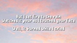 Set Fire To The Rain - Adele | Lyrics