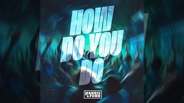 How Do You Do смотреть онлайн