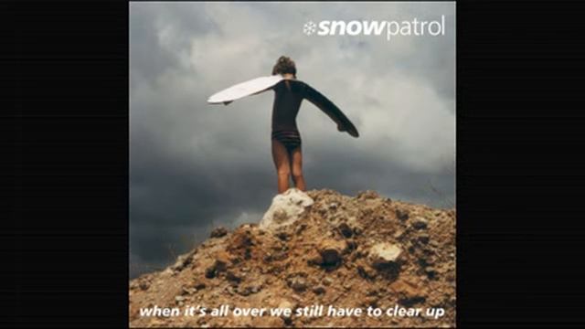 Snow Patrol - Last Ever Lone Gunman смотреть онлайн