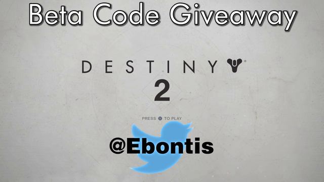 Destiny 2 - Beta Code Giveaway смотреть онлайн