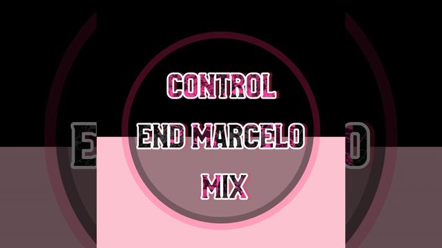 Control END Marcelo Mix смотреть онлайн