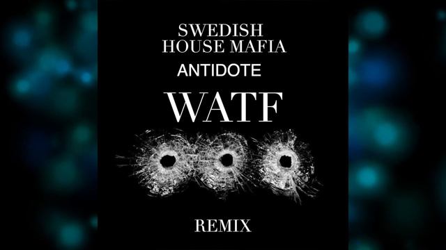 Swedish House Mafia - Antidote (JOHN COST / WATF REMIX) смотреть онлайн