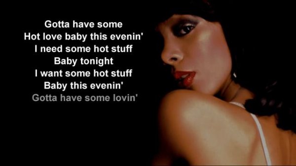 Hot Stuff + Donna Summer + Lyrics