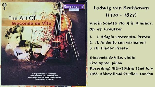 Beethoven: Violin Sonata No. 9 in A minor, Op. 47, Kreutzer - Gioconda de Vito, violin смотреть онлайн
