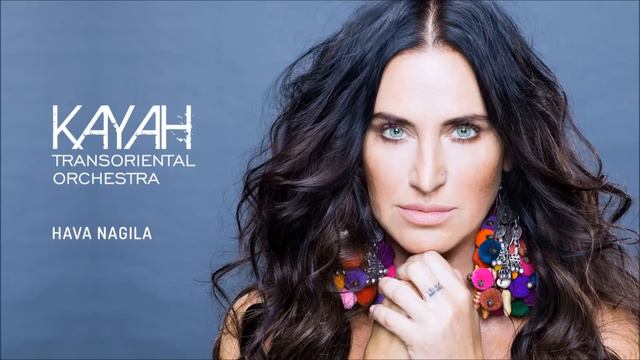 Kayah - Hava Nagila (Official Audio)