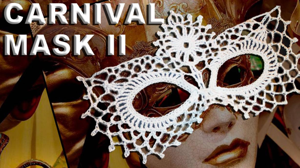Венецианская карнавальная маска крючком / Часть II смотреть онлайн