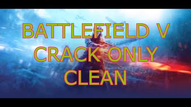 PC:Battlefield V Crack Only + MediaFire + Clean +100%Work смотреть онлайн