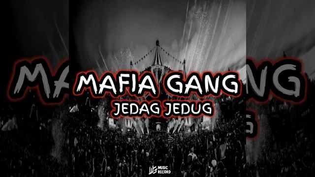 MAFIA GANG JEDAG JEDUG смотреть онлайн