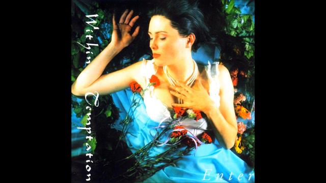 Within Temptation - Enter {Full Album} смотреть онлайн