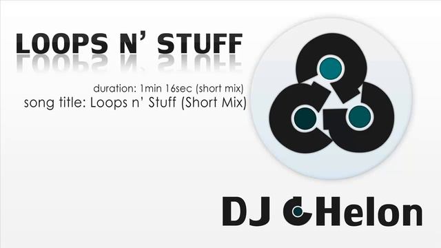 DJ CHelon - Loops n' Stuff (Short Mix) смотреть онлайн