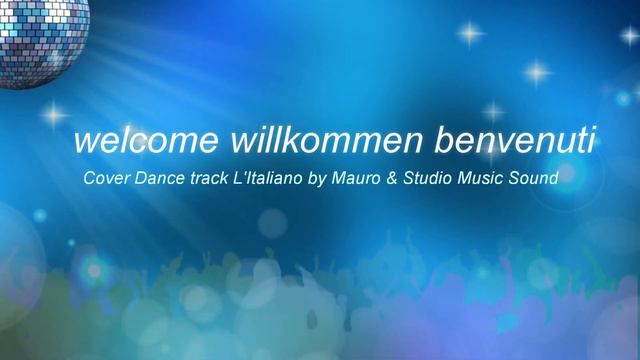 L'Italiano Dance Remix Cover by Mauro & Studio Music Sound смотреть онлайн