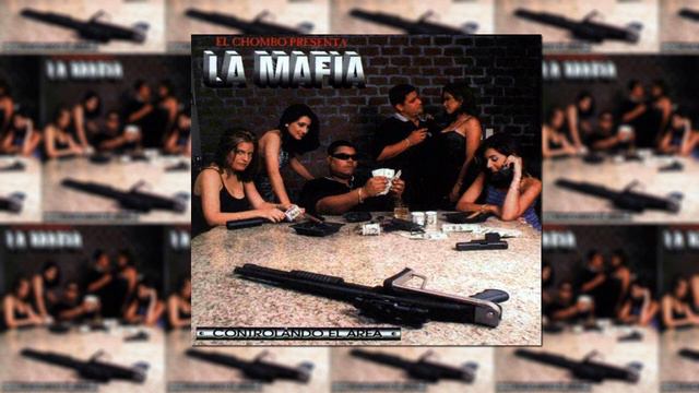 La Mafia Vol. 1 CD Completo смотреть онлайн